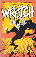 Wretch, Volume 3: Cradle to Grave