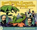 Bone Sharps, Cowboys, and Thunder Lizards