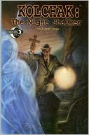 Kolchak the Night Stalker, Volume 1