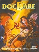 Doctor Dare, Volume 1: Spear of Destiny