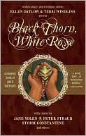 Black Thorn, White Rose