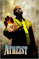 Antoine Sharpe: The Atheist: Incarnate