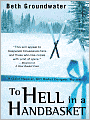 To Hell in a Handbasket