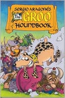 Sergio Aragones Groo: Houndbook