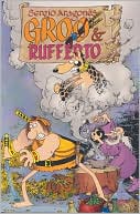 Sergio Aragones Groo: Groo and Rufferto
