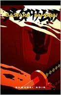 Bastard Samurai