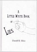 The Little White Book of Lies