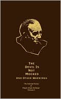 The Selected Stories of Manly Wade Wellman, Volume 2: The Devil is Not Mocked and Other Warnings