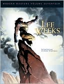 Modern Masters, Volume 17: Lee Weeks