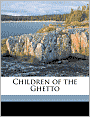 Children of the Ghetto