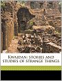 Kwaidan: stories and studies of strange things
