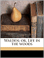 Walden; or, Life in the woods