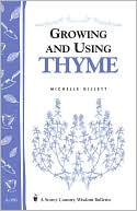 download Growing and Using Thyme book