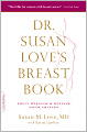 Dr. Susan Love's Breast Book
