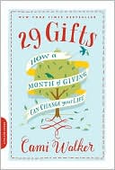 29 Gifts: How a Month of Giving Can Change Your Life