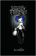 Serenity Rose, Volume 1: Working Through the Negativity