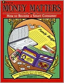 Money Matters: How to Become a Smart Consumer