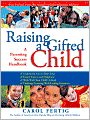 Raising a Gifted Child: A Parenting Success Handbook