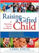 Raising a Gifted Child: A Parenting Success Handbook
