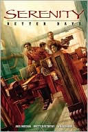 Serenity, Volume 2: Better Days
