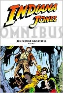 Indiana Jones Omnibus: The Further Adventures, Volume 1