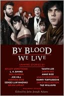By Blood We Live