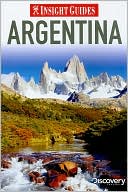 Insight Guide: Argentina