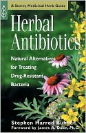 Herbal Antibiotics: Natural Alternatives for Treating Drug-Resistant Bacteria