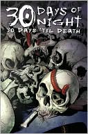 download 30 Days of Night : 30 Days 'til Death book