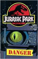 Classic Jurassic Park, Volume 1: Danger