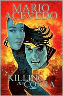 Mario Acevedo's Felix Gomez: Killing the Cobra Chinatown Trollop