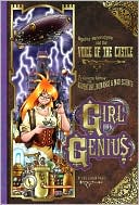 Girl Genius, Volume 7: Agatha Heterodyne and the Voice of the Castle