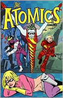 The Atomics: Spaced Out and Grounded in Snap City