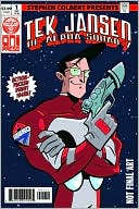 Stephen Colbert's Tek Jansen #1
