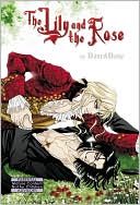 The Lily and the Rose (Yaoi)
