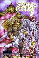 Dark Prince, Volume 2 (Yaoi)