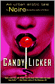 Candy Licker: An Urban Erotic Tale