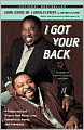 I Got Your Back: A Father and Son Keep It Real About Love, Fatherhood, Family, and Friendship
