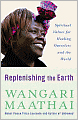 Replenishing the Earth: Spiritual Values for Healing Ourselves and the World