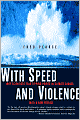 With Speed and Violence: Why Scientists Fear Tipping Points in Climate Change