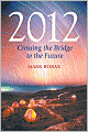 2012: Crossing the Bridge to the Future