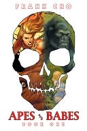 Apes and Babes: The Art of Frank Cho, Book 1