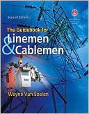 The Guidebook for Linemen and Cablemen