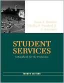 Student Services: A Handbook for the Profession
