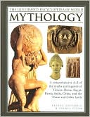 The Illustrated Encyclopedia of World Mythology