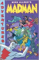 Madman, Volume 2: Madman Adventures