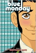 Blue Monday, Volume 3: Inbetween Days
