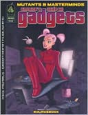 Mutants and Masterminds: Gimmick's Guide to Gadgets