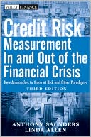 Credit Risk Management In and Out of the Financial Crisis: New Approaches to Value at Risk and Other Paradigms