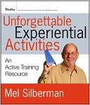 Unforgettable Experiential Activities: An Active Training Resource
